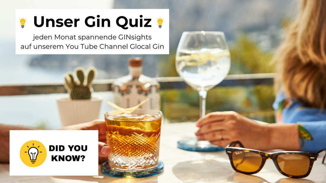 Unser Gin Quiz - follow us on You Tube and stay tuned!